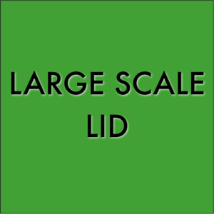 LARGE SCALE LID